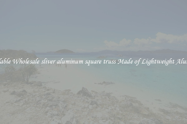 Affordable Wholesale sliver aluminum square truss Made of Lightweight Aluminum 