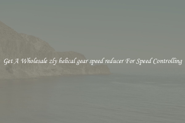 Get A Wholesale zly helical gear speed reducer For Speed Controlling