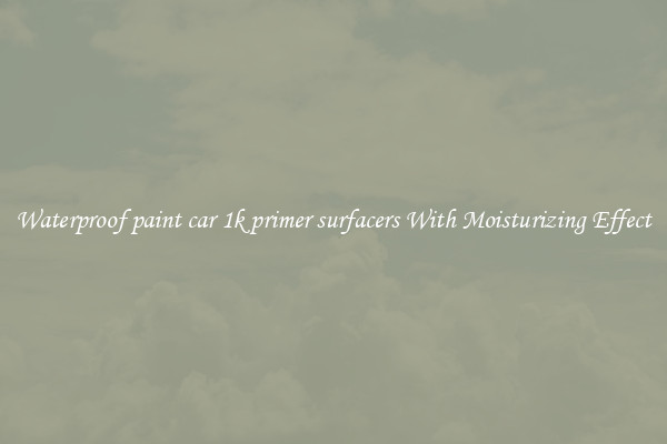 Waterproof paint car 1k primer surfacers With Moisturizing Effect
