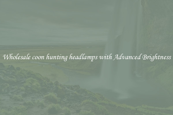 Wholesale coon hunting headlamps with Advanced Brightness